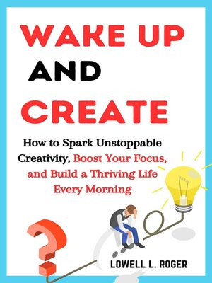 cover image of Wake Up and Create
